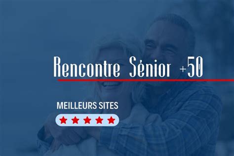 site de rencontre seniors entirement gratuit|Site de rencontre pour senior entièrement gratuit